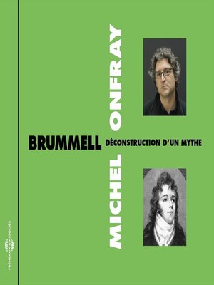 cover image of Brummel, déconstruction d'un mythe